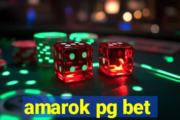 amarok pg bet